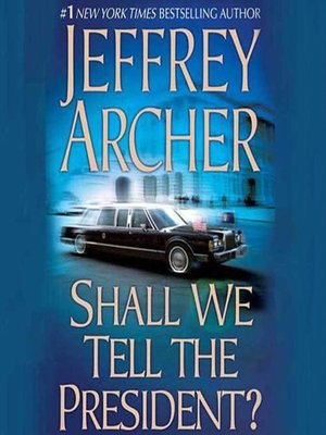 Shall We Tell the President? - Audiobook